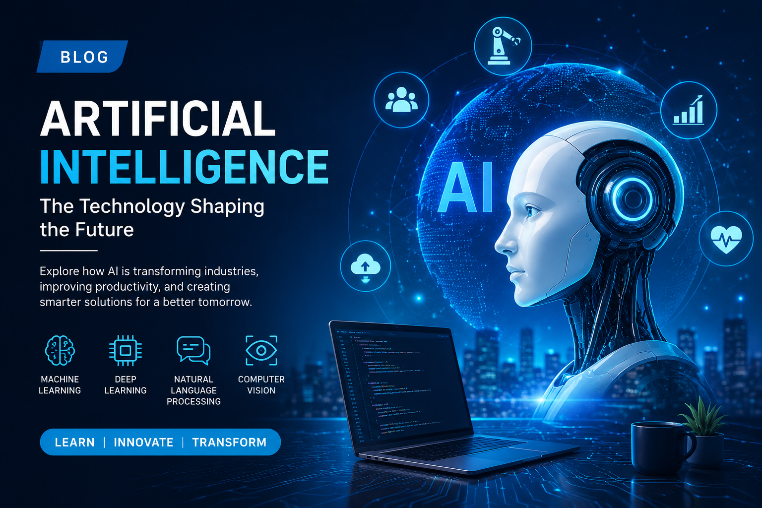Artificial Intelligence (AI): Transforming the Future of Technology